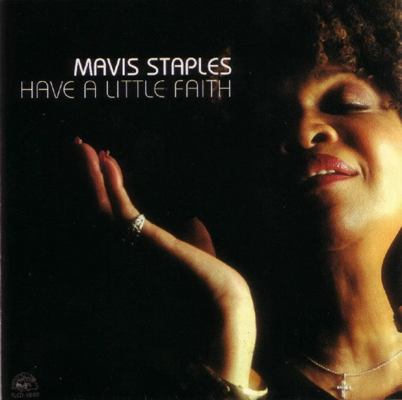 Mavis Staples - Have A Little Faith (CD)