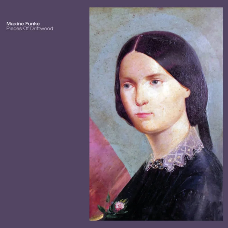 Maxine Funke - Pieces of Driftwood LP