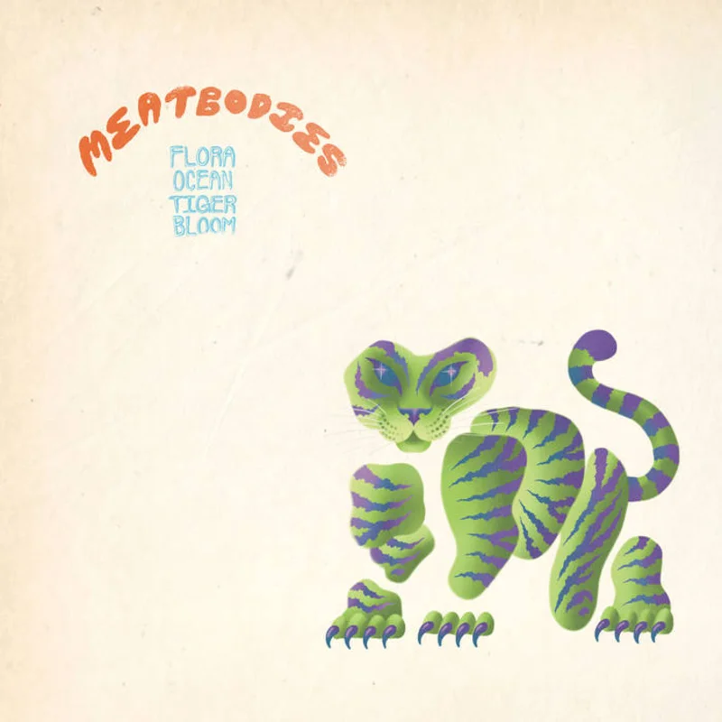 Meatbodies - Flora Ocean Tiger Bloom 2LP