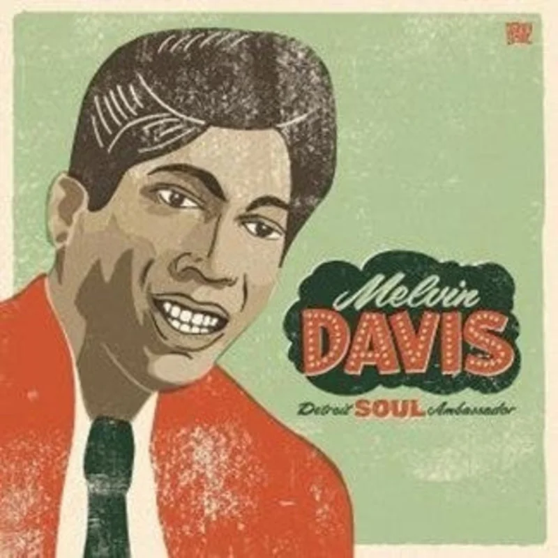 Melvin Davis  - Detroit Soul Ambassador (CD)