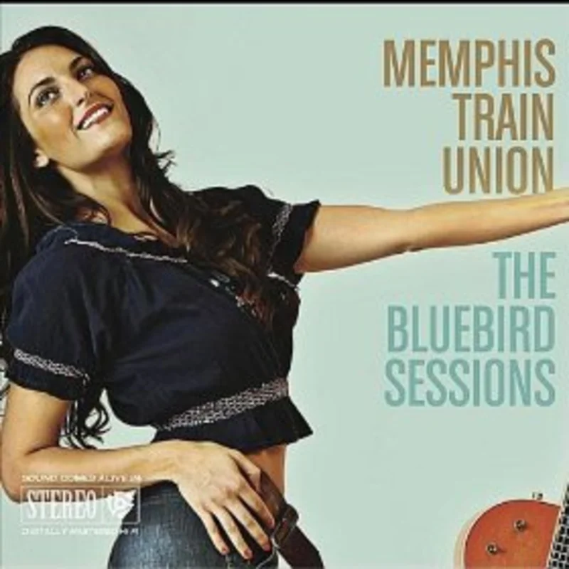 Memphis Train Union - The Bluebird Sessions