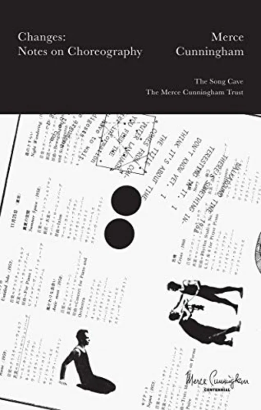 Merce Cunningham Changes : Notes on Choreography