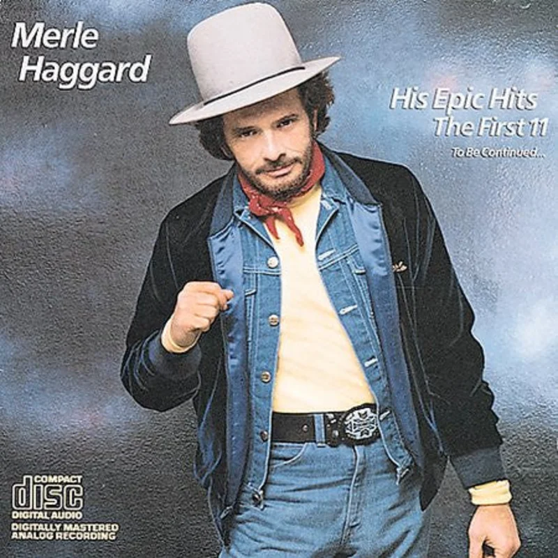 Merle Haggard - His Epic Hits - The First 11 - To Be Continued... (CD)