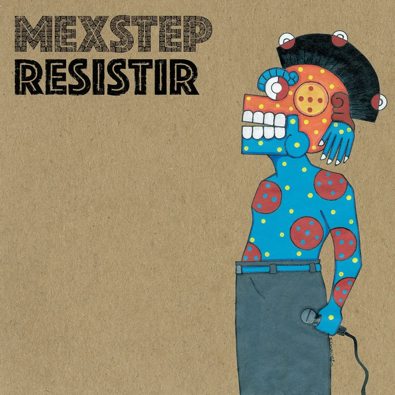 Mexstep - Resistir