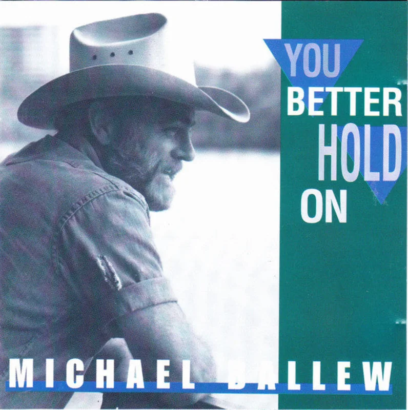 Michael Ballew - You Better Hold On (CD)