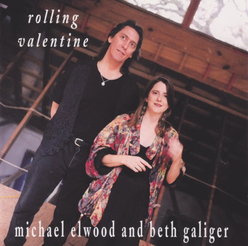 Michael Elwood and Beth Galiger - Rolling Valentine (CD)