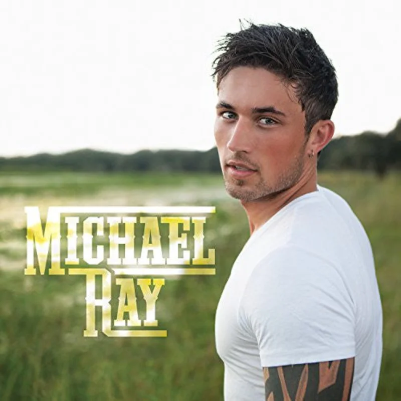 Michael Ray  - Michael Ray (CD)