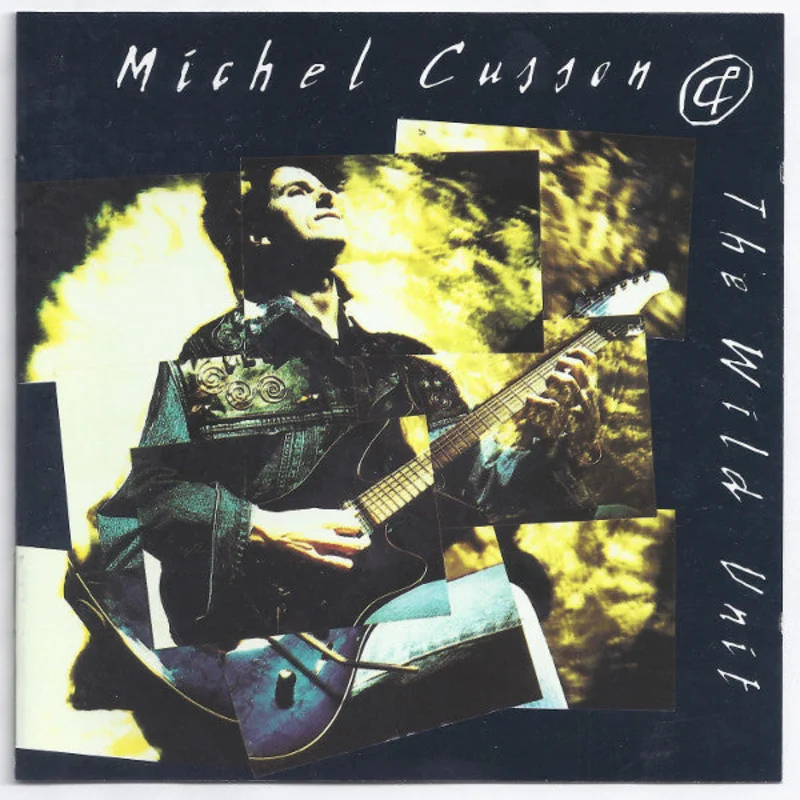 Michel Cusson, Wild Unit - Michel Cusson & The Wild Unit (CD)