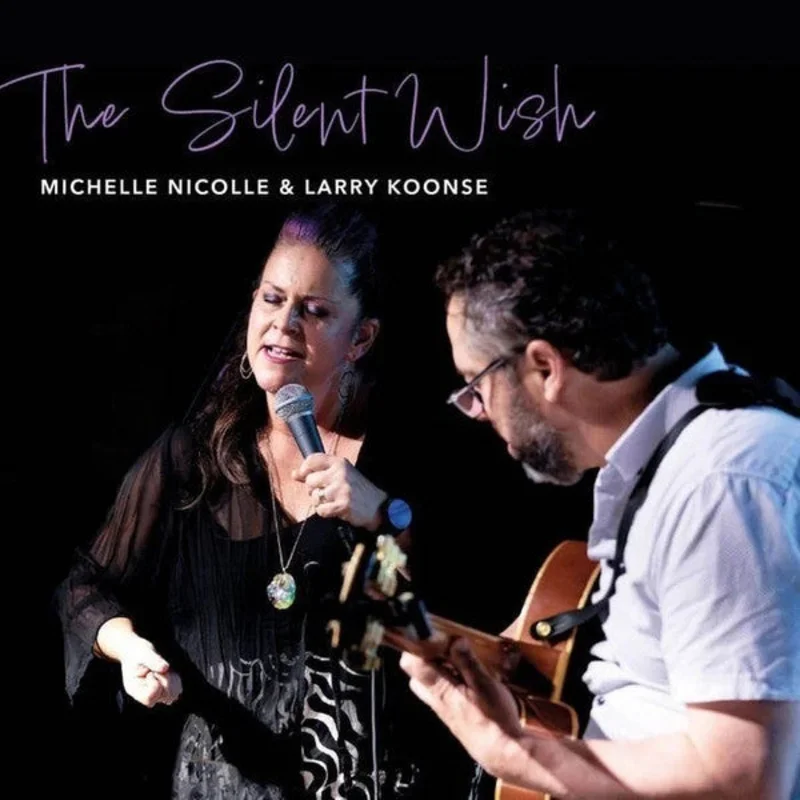 Michelle Nicolle & Larry Koonse - The Silent Wish (CD)