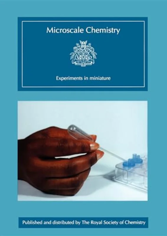 Microscale Chemistry : Experiments in Miniature