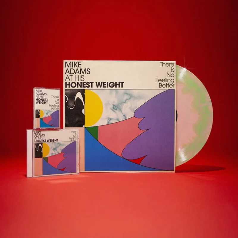 Mike Adams at His Honest Weight - There Is No Feeling Better LP
