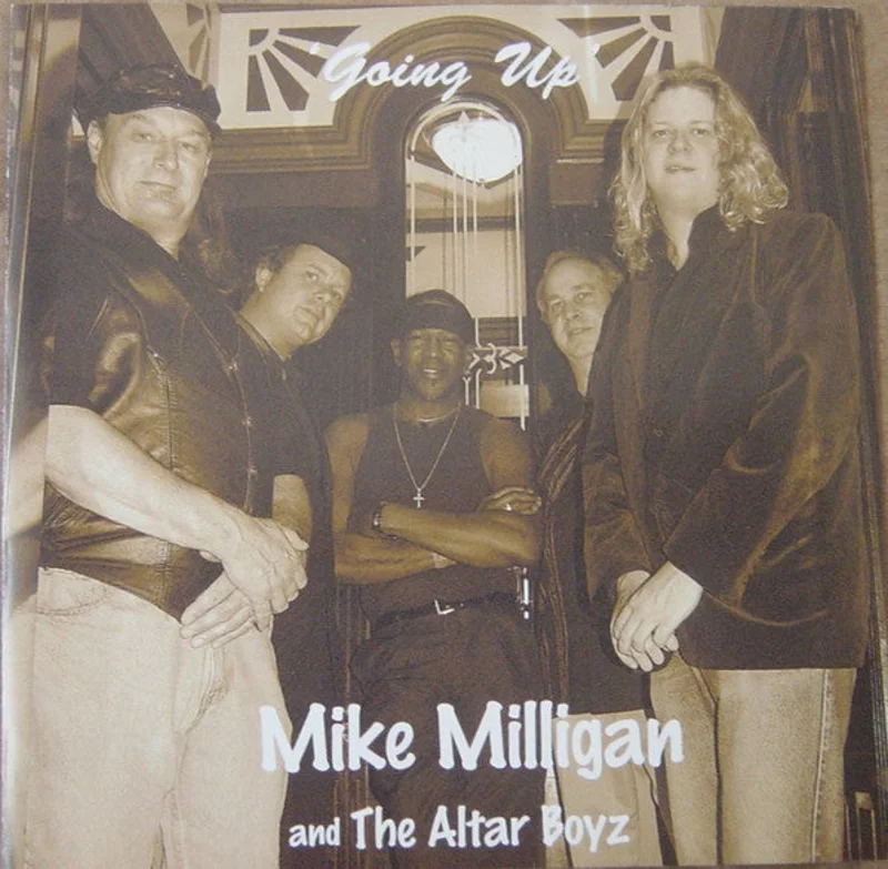 Mike Milligan And The Altar Boyz - Going Up (CD)