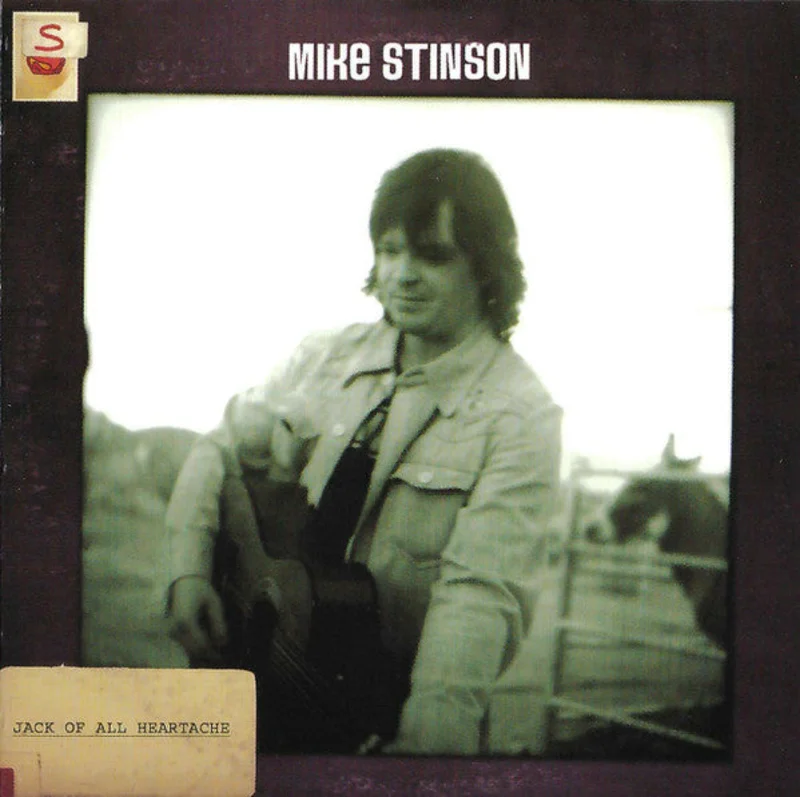 Mike Stinson - Jack Of All Heartache (CD)