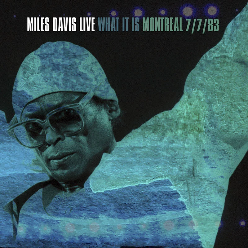 Miles Davis - Live: What It Is / Montreal 7/7/83 2LP