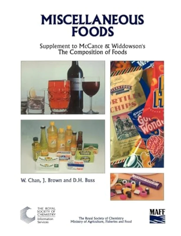 Miscellaneous Foods : Supplement to The Composition of Foods