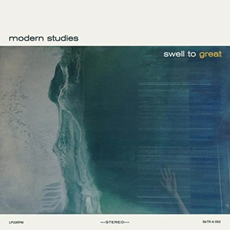 Modern Studies - Swell to Great LP