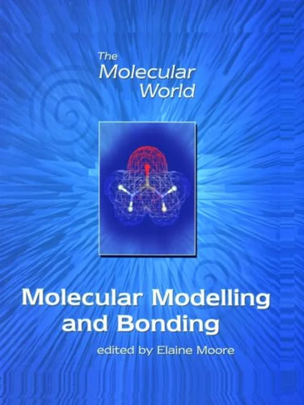 Molecular Modelling and Bonding : Volume 4