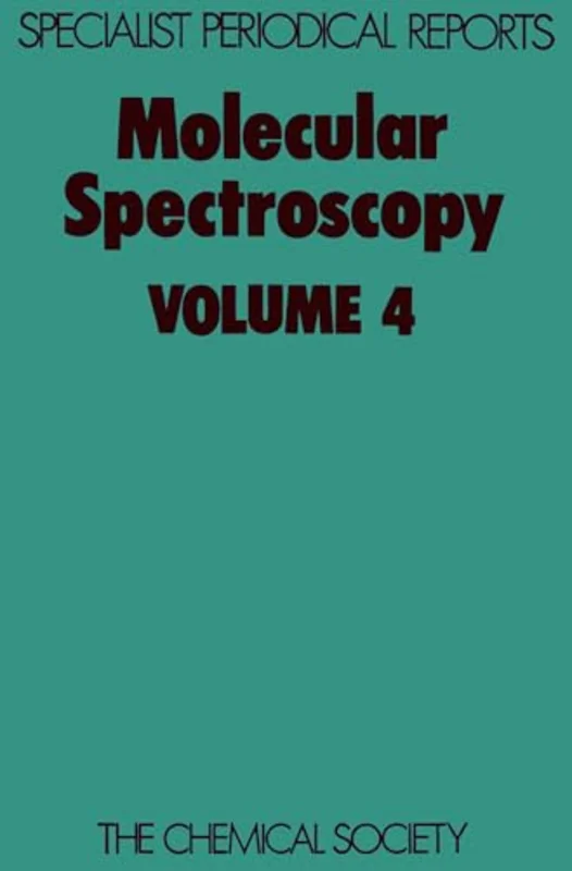 Molecular Spectroscopy : Volume 4