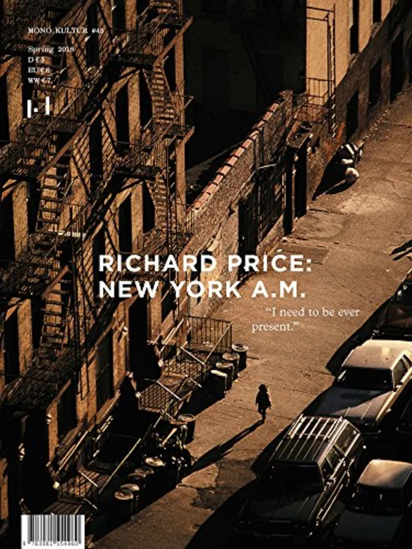 mono.kultur #45 RICHARD PRICE: NEW YORK A.M.