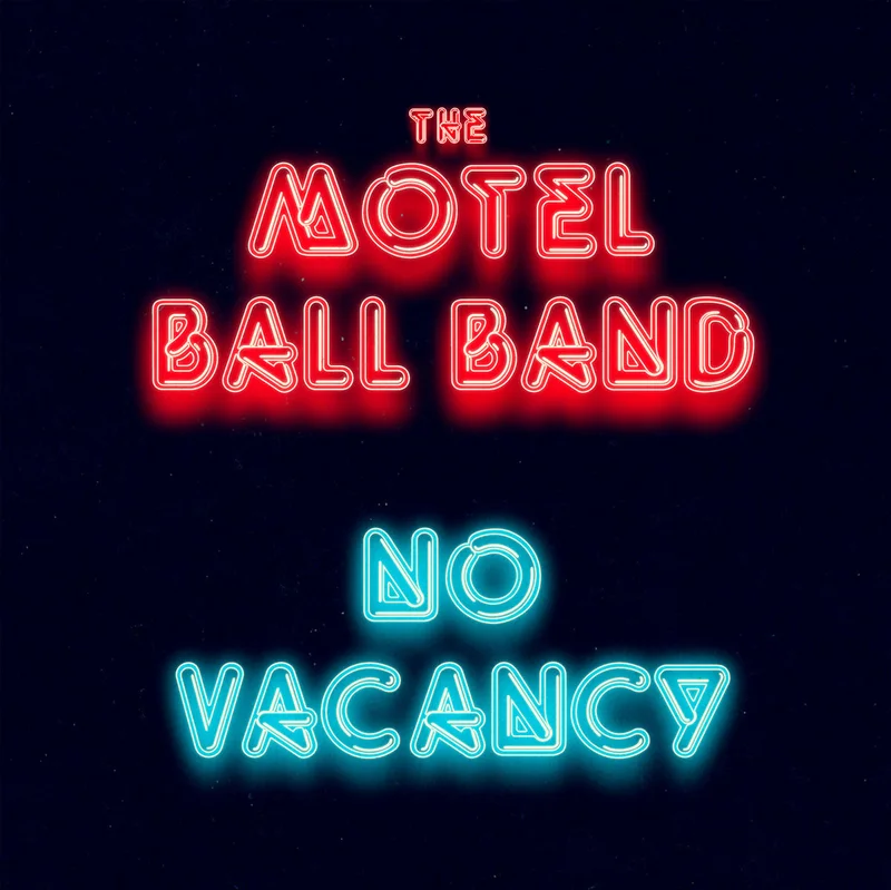 Motel Ball Band - No Vacancy