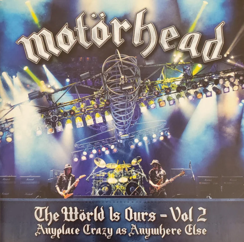 Motrhead - The Wrld Is Ours - Vol 2 (Anyplace Crazy As Anywhere Else) (CD)