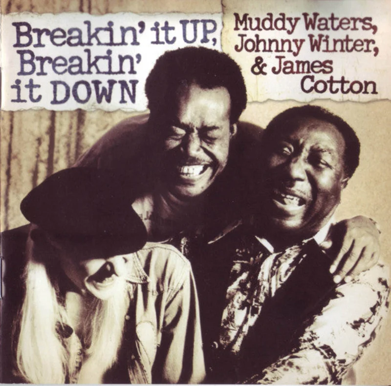 Muddy Waters, Johnny Winter & James Cotton - Breakin' It Up, Breakin' It Down (CD)