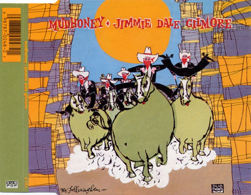 Mudhoney / Jimmie Dale Gilmore - Mudhoney / Jimmie Dale Gilmore (CD)