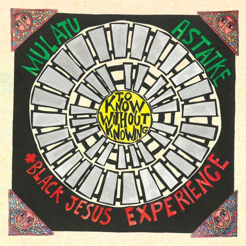 Mulatu Astatke + Black Jesus Experience - To Know Without Knowing LP