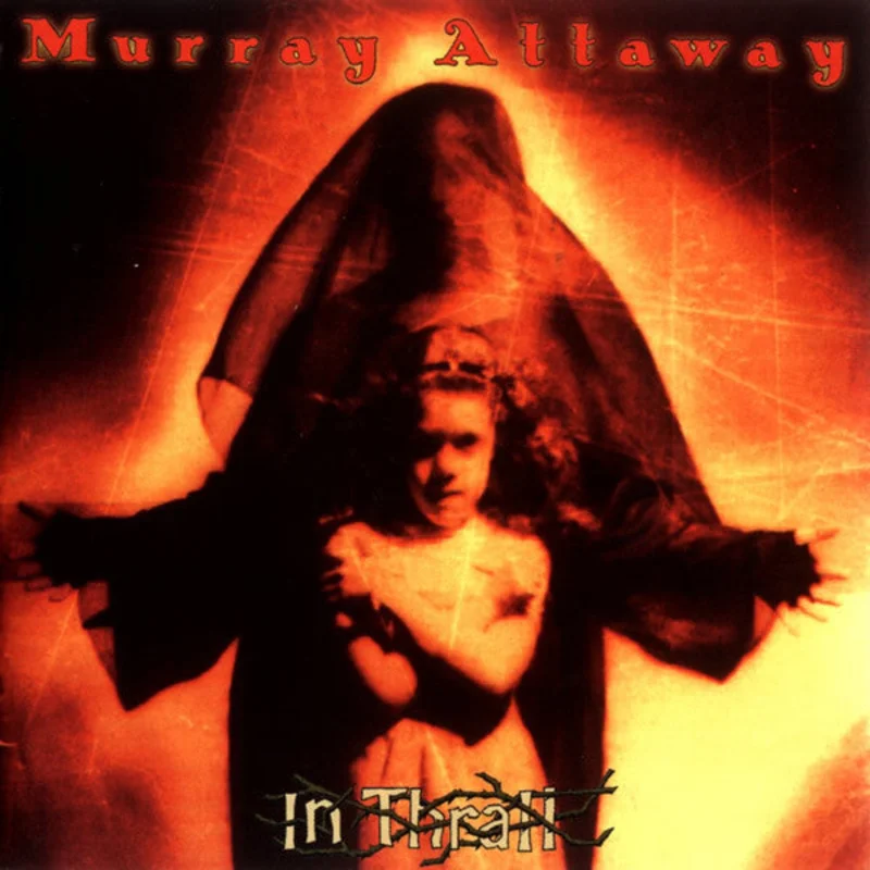 Murray Attaway - In Thrall (CD)