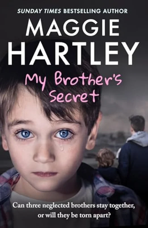 My Brother's Secret : Can three neglected brothers stay together, or will they be torn apart?