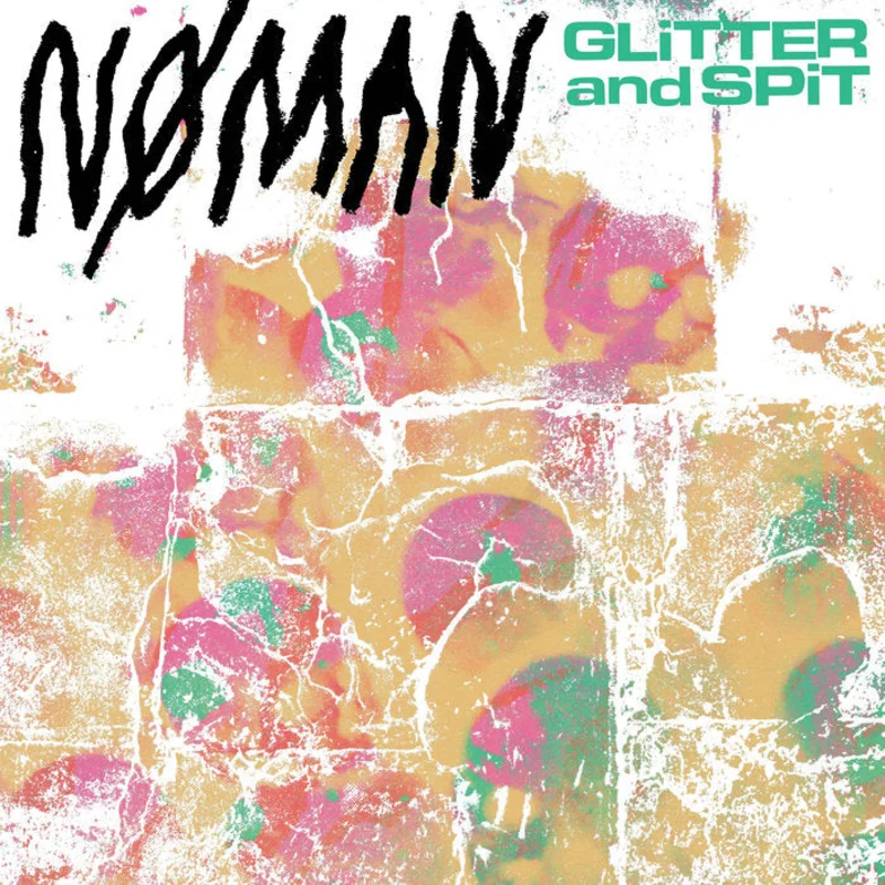N MAN - Glitter and Spit LP