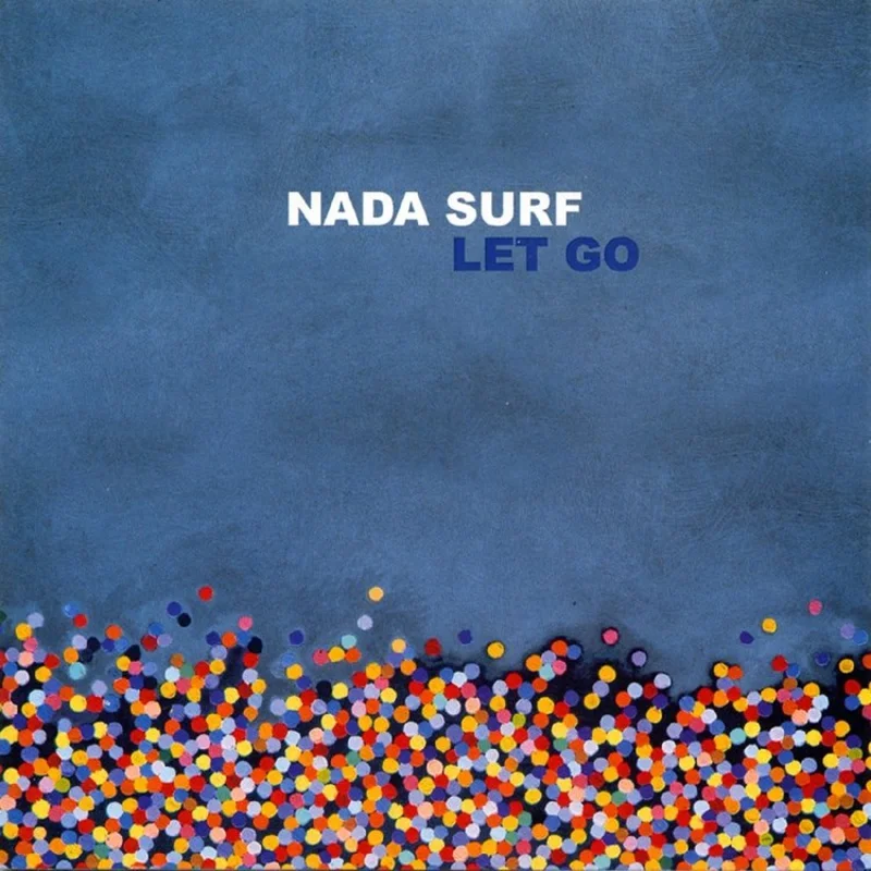 Nada Surf - Let Go: 20th Anniversary DLX 2LP