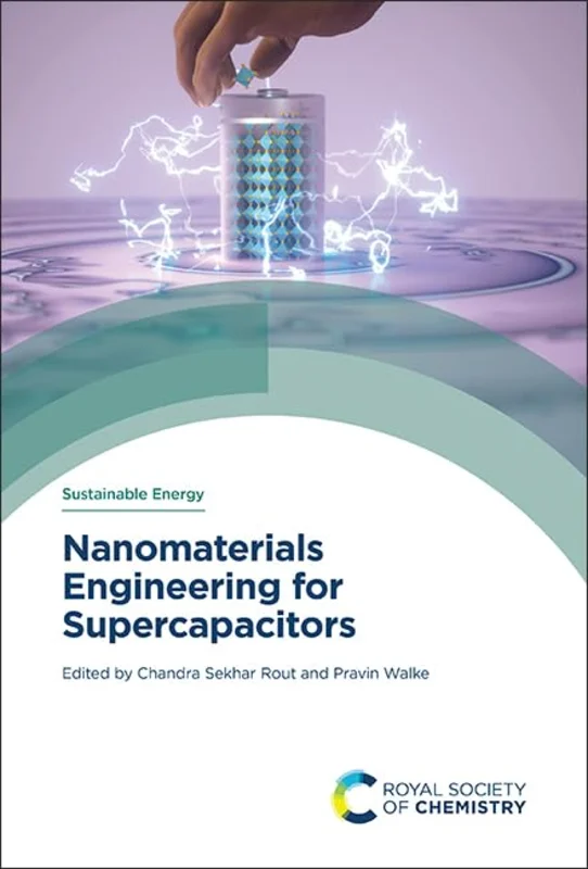 Nanomaterials Engineering for Supercapacitors : Volume 6