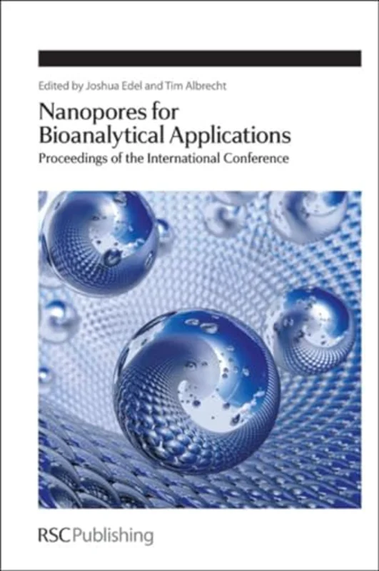 Nanopores for Bioanalytical Applications : Proceedings of the International Conference : Volume 340
