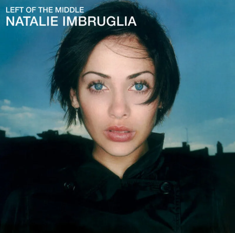Natalie Imbruglia - Left of the Middle LP