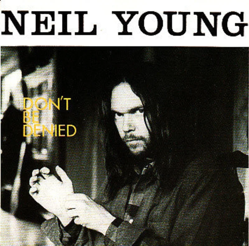 Neil Young - Don't Be Denied (CD)