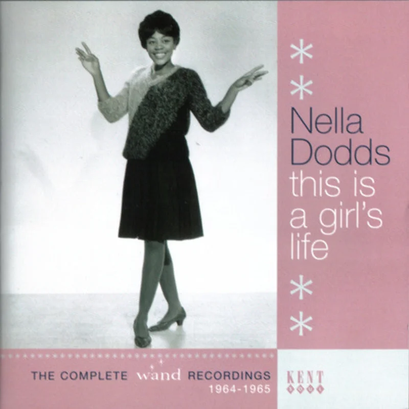 Nella Dodds - This Is A Girl's Life: The Complete Wand Recordings 1964-1965 (CD)