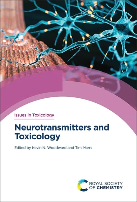 Neurotransmitters and Toxicology : Volume 48