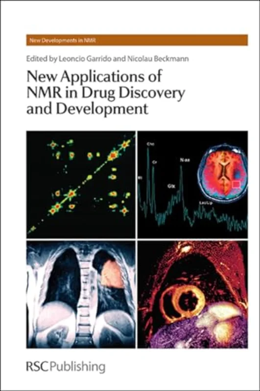 New Applications of NMR in Drug Discovery and Development : Volume 2