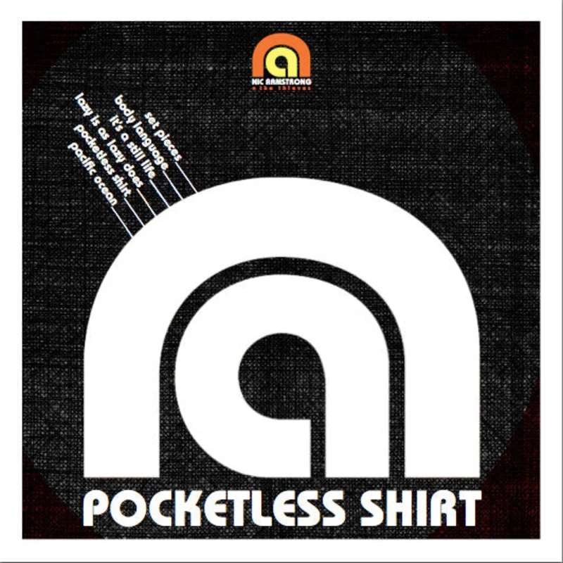 Nic Armstrong & The Thieves - Pocketless Shirt EP (Vinyl)