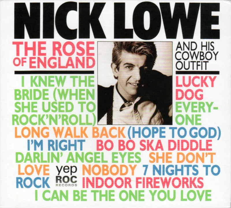Nick Lowe And His Cowboy Outfit - The Rose Of England (CD)