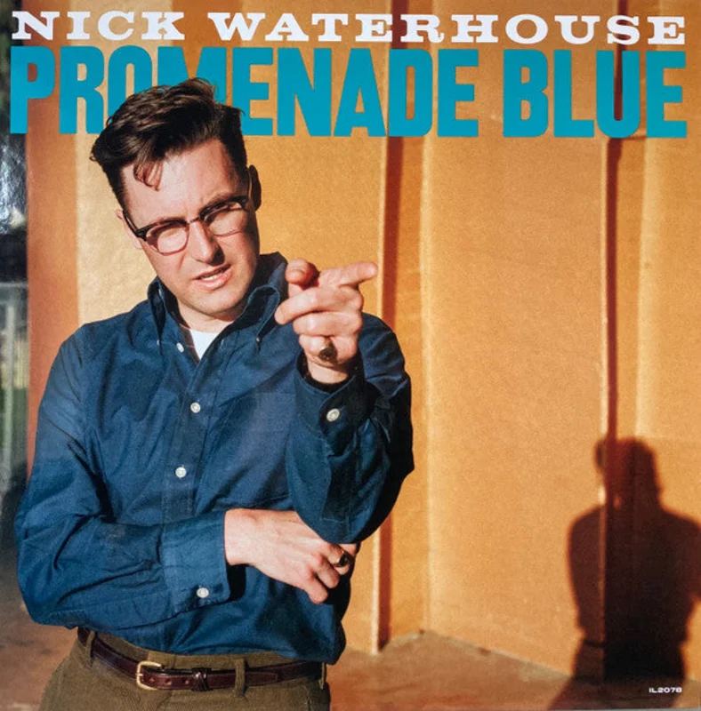Nick Waterhouse - Promenade Blue (Vinyl)