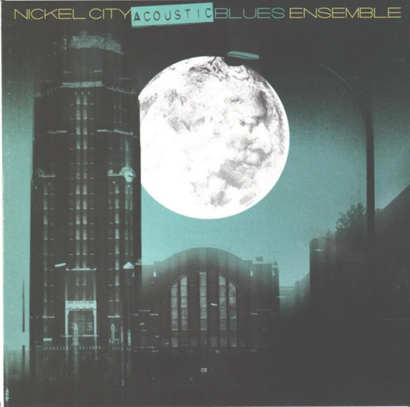 Nickel City Acoustic Blues Ensemble - Nickel City Acoustic Blues Ensemble (CD)
