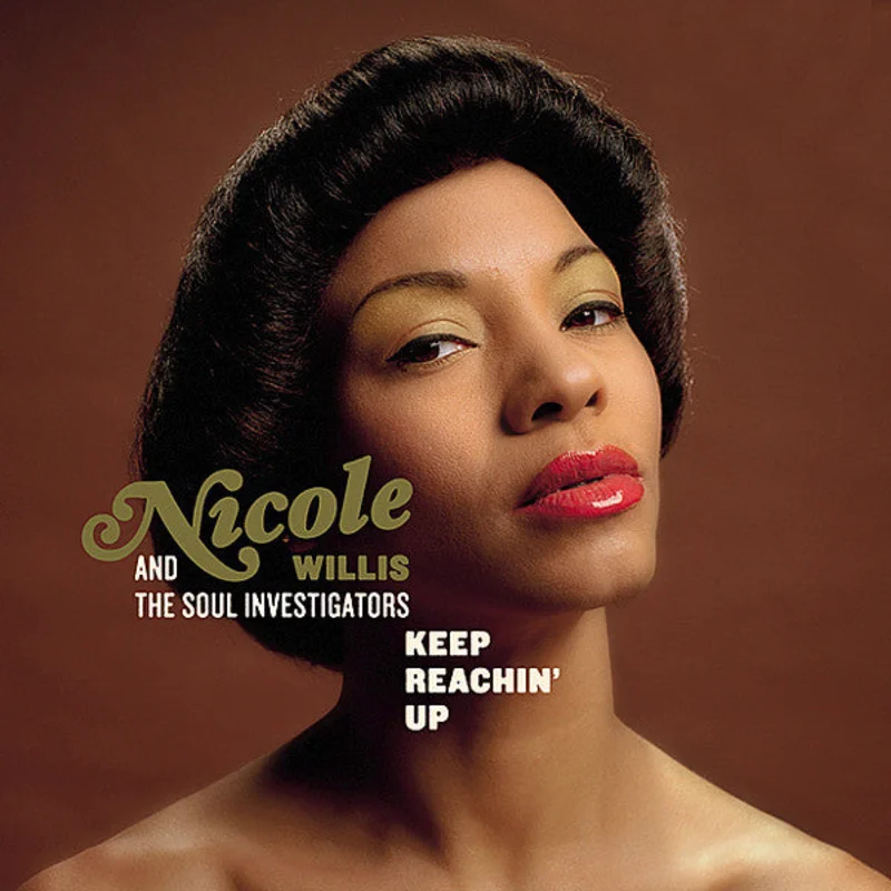 Nicole Willis And The Soul Investigators - Keep Reachin' Up (CD)