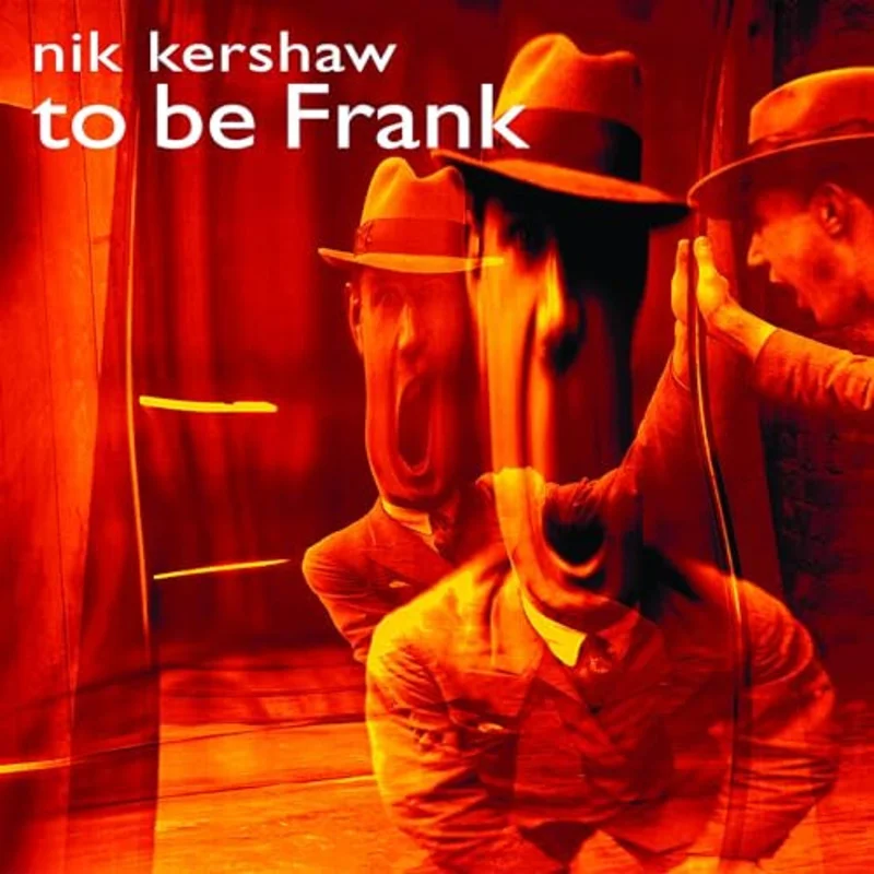 Nik Kershaw - To Be Frank [CD]