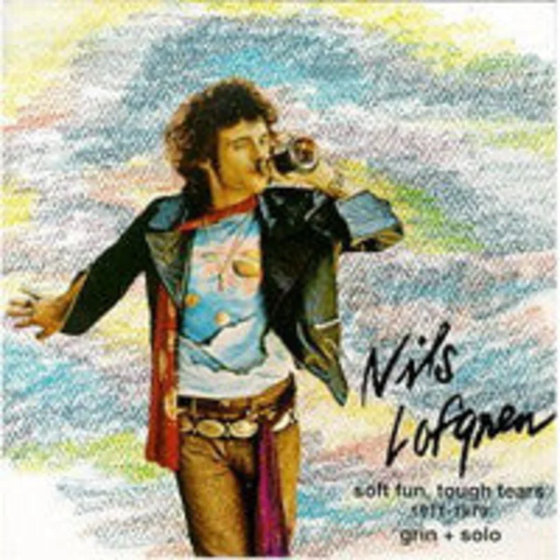 Nils Lofgren - Soft Fun, Tough Tears 1971-1979 (CD)