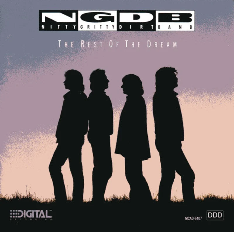 Nitty Gritty Dirt Band - The Rest Of The Dream (CD)