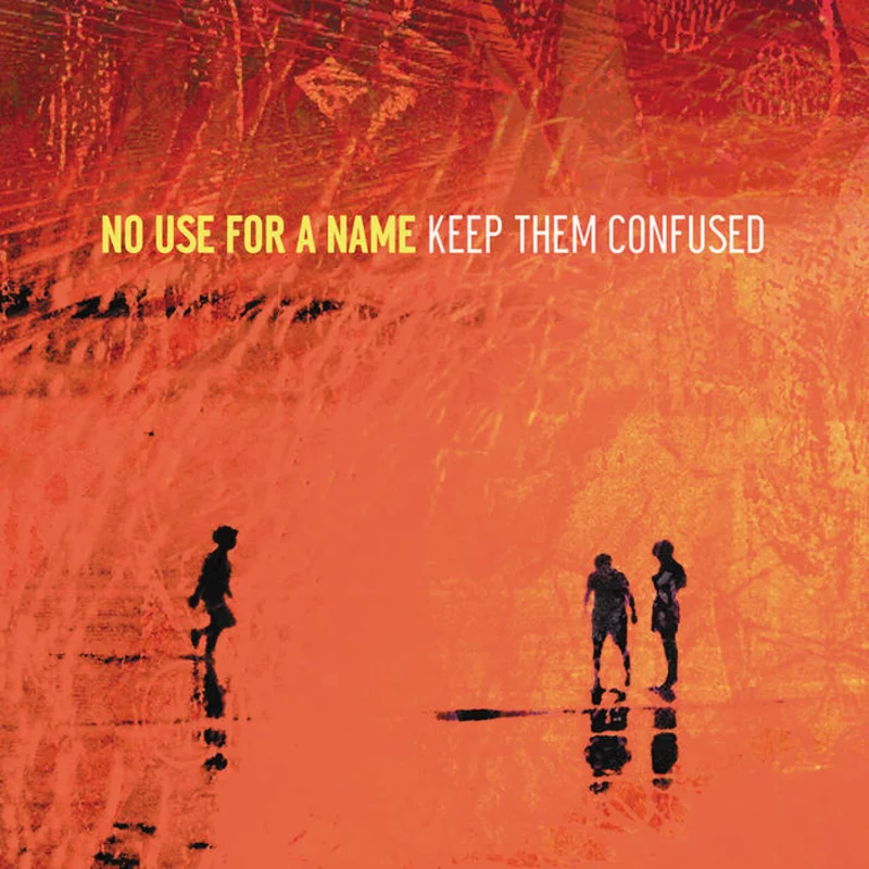 No Use for a Name - Keep Them Confused LP