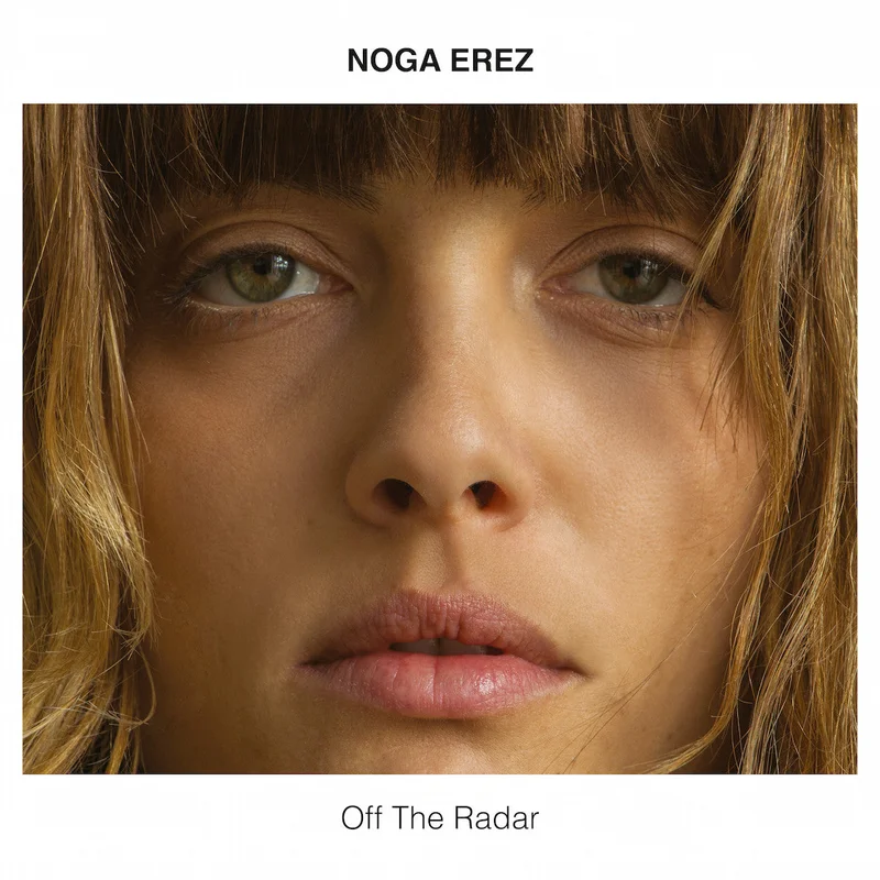 Noga Erez - Off the Radar LP