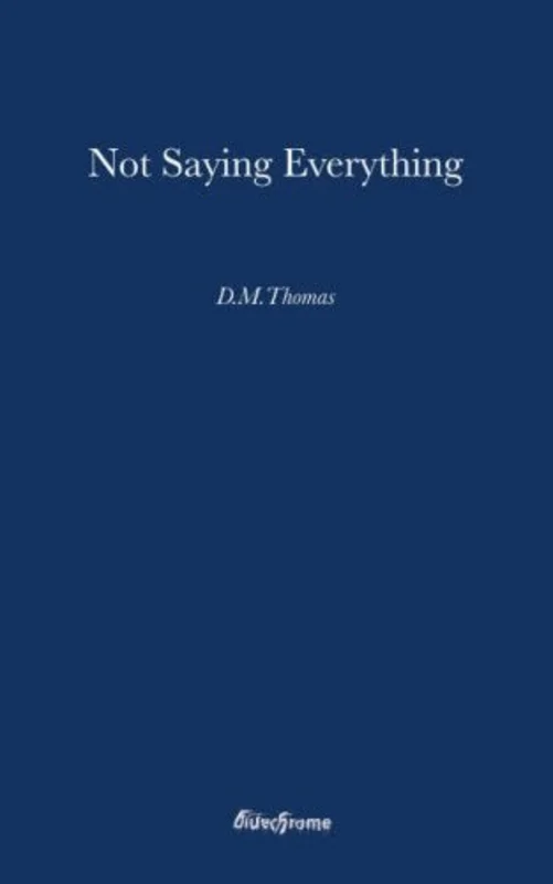 Not Saying Everything : No. 1
